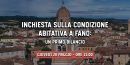 Inchiesta sulla condizione abitativa a Fano. Un primo bilancio