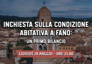 Inchiesta sulla condizione abitativa a Fano. Un primo bilancio