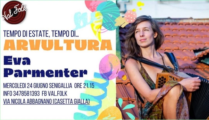 Senigallia (An) - Val.Folk / Concerto Eva Parmenter @ Arvultura