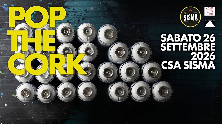 Macerata - Pop The Cork / Live painting + Incontro 'Dispacci dalla Juice Jam' + DjSet @ Sisma