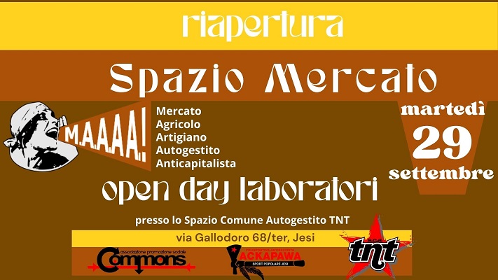 Jesi (Tnt) - Riapertura Spazio Mercato + Open Day Ackapawa @ Tnt