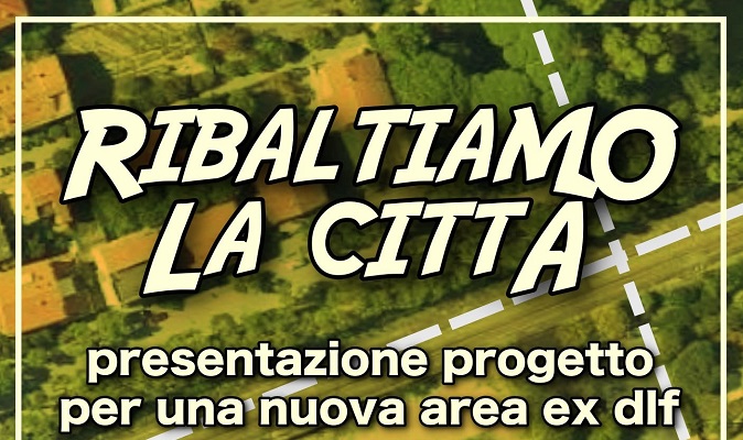 Porto San Giorgio (Fm) - 'Ribaltiamo la città' Presentazione progetto per una nuova area Ex Dlf